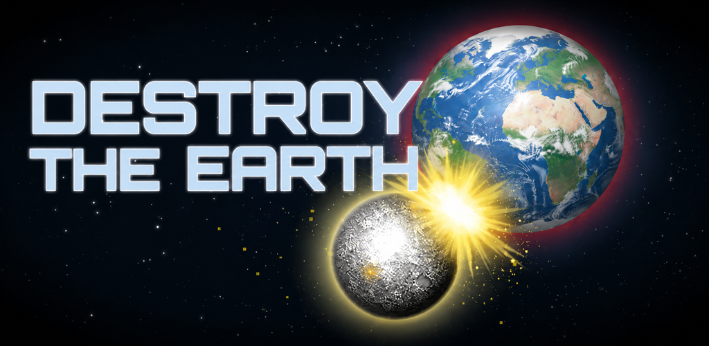 Destroy the Earth featured image